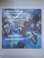 Marea Orchestra Simfonica a Televiziunii Centrale si Radioului Unional, Gennady Rozhdestvensky, Vladimir Fedoseyev - Concerto for piano and orchestra in A minor, op. 16. Concerto for piano and orchestra in G major (Edvard Grieg, Maurice Ravel)