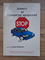 Marin Lepadatu - Tehnici de conducere preventiva