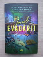 Marissa Meyer, Tamara Moss - Jocul evadarii
