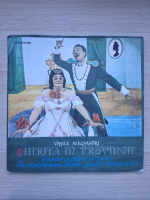 Mihail Zirra, George Pascu -  Chirita in provincie. Comedie cu cantece in 2 acte (Vasile Alecsandri, 2 viniluri)