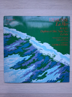 Orchestra of the Hungarian Radio and Television, Gyorgy Lehel - La mer / Daphnis et Chloe, suite no. 2 / La valse (Claude Debussy, Maurice Ravel)