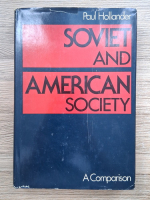 Paul Hollander - Soviet and american society