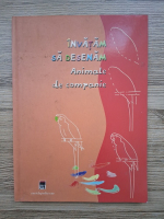Pierre Porte - Invatam sa desenam. Animale de companie