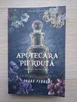 Sarah Penner - Apotecara pierduta