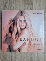 Sean French - Brigitte Bardot