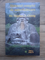 Stephen T. Chang - Sistemul complet de autovindecare. Exercitii interne (uzata)