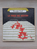 Studio Symphony Orchestra of the Romanian Radio and Television, Chorus of the Romanian Radio and Television - La forza del destino (Giuseppe Verdi, 4 viniluri) 