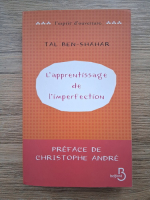 Tel Ben Shahar - L'apprentissage de l'imperfection