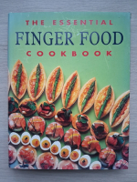 The essential finger food cookbook