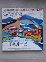 USSR Radio and TV Large Symphony Orchestra, Jansug Kakhidze - Gayane. Ballet in 3 acts (Aram Khachaturian, 3 viniluri)