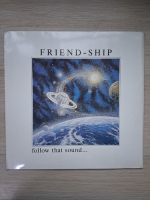 Various - Friend-Ship. Follow that sound