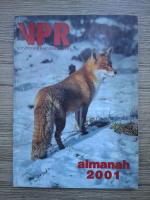 VPR, vanatorul si pescarul roman, Almanah 2001
