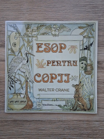 Walter Crane - Esop pentru copii