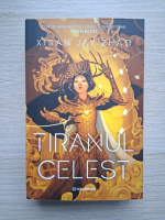 Xiran Jay Zhao - Tiranul celest