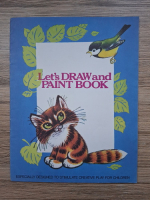 Y. Ivanov - Let's draw and paint book. Especially designed to stimulate creative play for children
