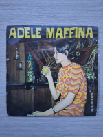 Adele Maffina, Formatia I Michelangeli - Adele Maffina