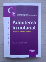 Adina-Renate Motica, Oana-Elena Buzincu, Veronica Stan - Admiterea in notariat. Teste grila si sinteze teoretice (editia a 9-a, 2023)