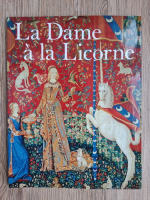 Alain Erlande Brandenburg - La dame a la licorne