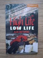 Alan Battersby - High life, low life