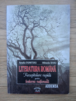 Amalia Dumitru, Mihaela Jianu - Literatura romana. Recapitulare rapida pentru testarea nationala