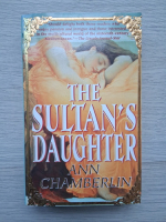Ann Chamberlin - The sultan's daughter