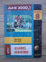 Anton Negrila, Maria Negrila - Algebra, geometrie, Clasa a 8-a (2002)