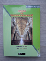 Battista Mondin - Manual de filozofie sistematica (volumul 3)