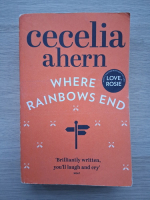 Cecilia Ahern - Where rainbows end