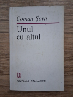 Coman Sova - Unul cu altul