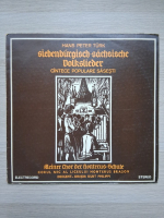 Corul Mic al Liceului Honterus din Brasov, Kurt Philippi - Siebenburgisch-Sachsische Volkslieder. Cantece populare sasesti (Hans Peter Turk)
