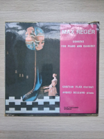 Cristian Vlad, Andrei Deleanu - Sonatas for piano and clarinet (Max Reger)