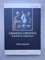 Danut Jemna - Credinta crestina. Intrebari si raspunsuri