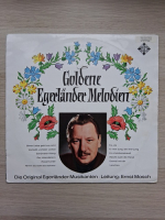 Die original Egerlander Musikanten, Ernst Mosch - Goldene Egerlander Melodien