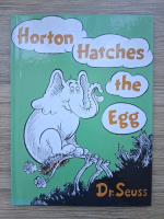 Dr. Seuss - Horton hatches the egg