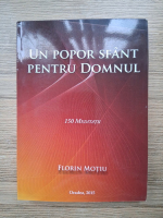 Florin Motiu - Un popor sfant pentru Domnul. 150 meditatii