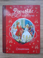 Fratii Grimm - Povestile copilariei. Cenusareasa