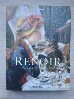 Gilles Neret - Renoir. Painter of happiness