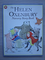 Helen Oxenbury - The Helen Oxenbury nursery story book