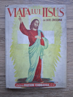 Ilarie Zavideanul - Viata lui Iisus (1944)