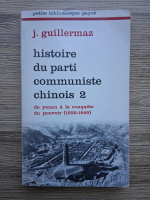 J. Guillermaz - Histoire du parti communiste chinois 2. De yenan a la conquete du pouvoir (1935-1949) 
