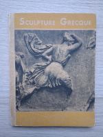 Jean Charbonneaux - La sculpure grecque