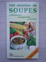 Jeanne Hertzog - 100 recettes de soupes