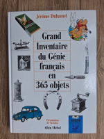 Jerome Duhamel - Grand inventaire du genie francais en 365 objets
