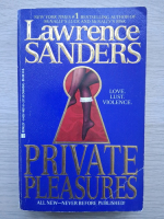 Lawrence Sanders - Private pleasures 