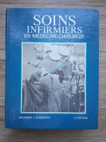 Lillian Sholtis Brunner, Doris Smith Suddarth - Soins infirmiers en medecine chirurgie