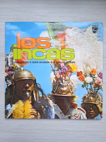 Los Incas - Danses magiques et chants millenaires de la Cordillere des Andes (2 viniluri)