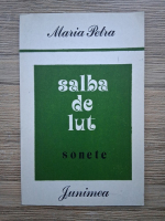 Maria Petra - Salba de lut. Sonete