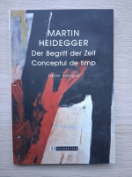 Martin Heidegger - Conceptul de timp (editie bilingva, uzata)