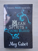 Meg Cabot - Mean spirits and young blood