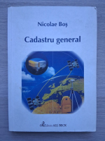 Nicolae Bos - Cadastru general (uzata)